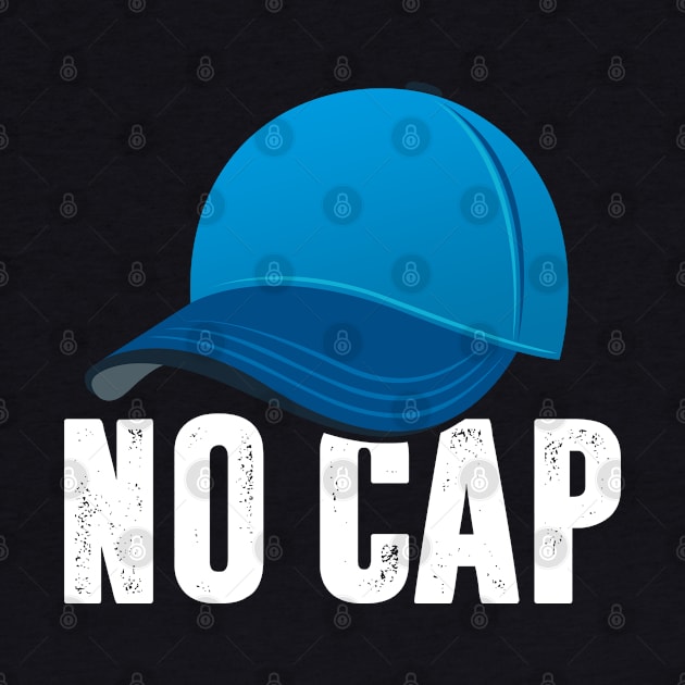 No Cap by TextTees